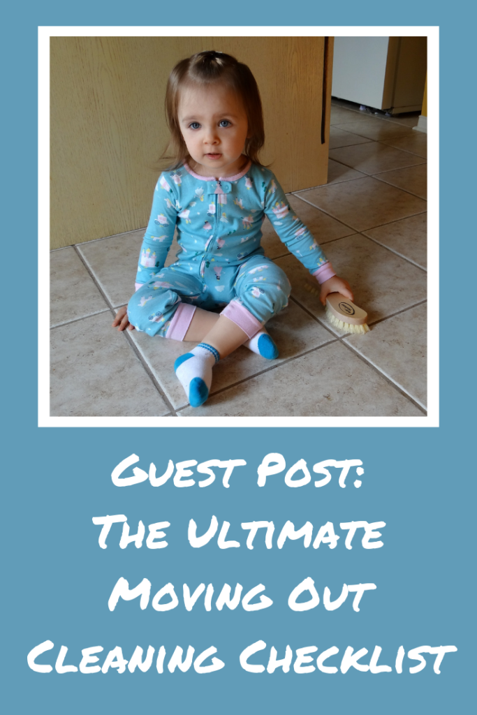Guest Post: The Ultimate Moving Out Cleaning Checklist